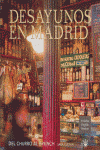 DESAYUNOS EN MADRID. ED. RUSTICA