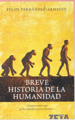 BREVE HISTORIA DE LA HUMANIDAD  ZETA 2794/1