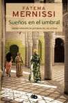 SUE�OS EN EL UMBRAL. MEMORIAS DE UNA NI�A DEL HAR�N