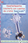 DESTELLEANTE BISUTERIA CON CUENTAS DE CRISTAL SWAROVSKI