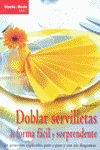 DOBLAR SERVILLETAS DE FOEMA FACIL Y SORPRENDENTE