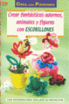 CREAR FANTASTICOS ADORNOS ANIMALES Y FIGURAS CON ESCOBILLONES