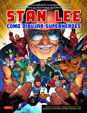 STAN LEE. COMO DIBUJAR SUPERHEROES