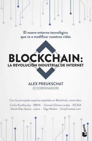 BLOCKCHAIN LA REVOLUCIN INDUSTRIAL DE INTERNET