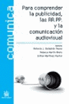 PARA COMPRENDER LA PUBLICIDAD LAS RR PP Y LA COMUNICACION