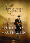 VIOLINISTA DE MAUTHASEN, EL