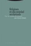 RELIGIOSOS EN UNA SOCIEDAD SECULARIZADA