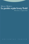 ****  PASION SEGUN GEORG TRAKL, LA