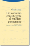 DEL CONSENSO CONSTITUYENTE AL CONFLICTO PERMANENTE