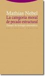LA CATEGOR�A MORAL DE PECADO ESTRUCTURAL