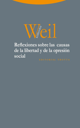 REFLEXIONES SOBRE LAS CAUSAS DE LA LIBERTAD Y DE LA OPRESIN