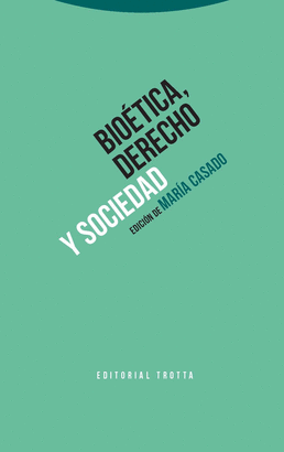 BIOTICA, DERECHO Y SOCIEDAD