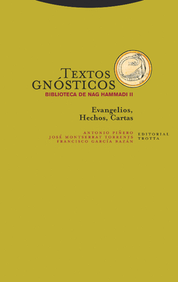 TEXTOS GNSTICOS. BIBLIOTECA DE NAG HAMMADI II