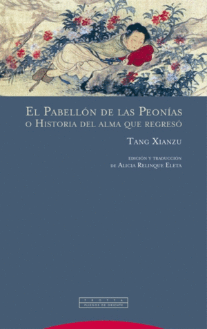 EL PABELL�N DE LAS PEON�AS O HISTORIA DEL ALMA QUE REGRES�