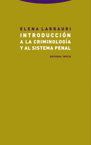 INTRODUCCION A LA CRIMINOLOGIA Y AL SISTEMA PENAL