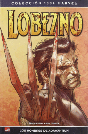 LOBEZNO LOS HOMBRES DE ADAMANTIUM 100