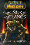 WORLDOF WARCRAFT EL SE�OR DE LOS CLANES