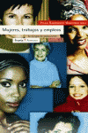 MUJERES, TRABAJOS Y EMPLEOS