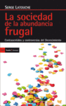 SOCIEDAD DE LA ABUNDANCIA FRUGAL, LA