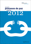 ANUARIO PROCESOS DE PAZ 2012