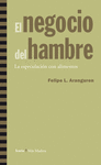 NEGOCIO DEL HAMBRE, EL