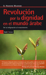 REVOLUCIN POR LA DIGNIDAD EN EL MUNDO RABE