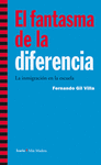 FANTASMA DE LA DIFERENCIA, EL