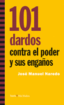 101 DARDOS CONTRA EL PODER Y SUS ENGA�OS