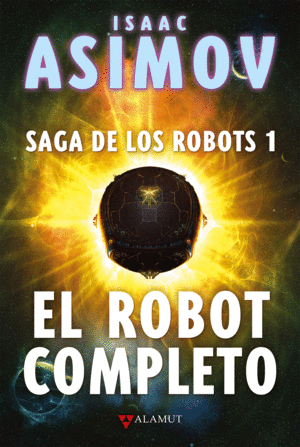 EL ROBOT COMPLETO SAGA DE LOS ROBOTS 1