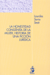 HONESTIDAD CONG�NITA DE LA MUJER, LA