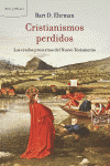 CRISTIANISMOS PERDIDOS, LOS