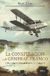 *** CONSPIRACION DEL GENERAL FRANCO, LA