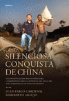 SILENCIOSA CONQUISTA CHINA, LA