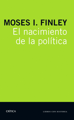 EL NACIMIENTO DE LA POL�TICA
