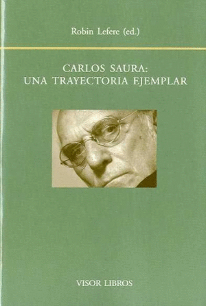 CARLOS SAURA UNA TRAYECTORIA EJEMPLAR BF-130