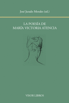 LA POES�A DE MAR�A VICTORIA ATENCIA