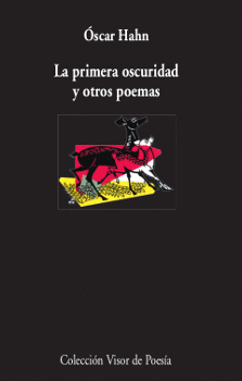 LA PRIMERA OSCURIDAD Y OTROS POEMAS - POESIA/998