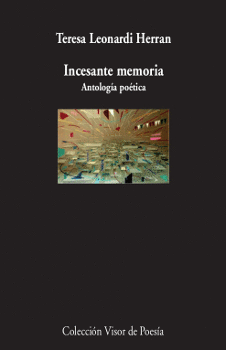 INCESANTE MEMORIA - ANTOLOGIA POETICA