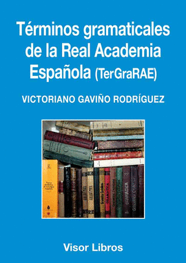 TRMINOS GRAMATICALES DE LA REAL ACADEMIA ESPAOLA