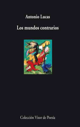 MUNDOS CONTRARIOS, LOS