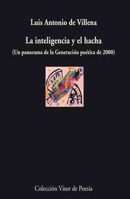 INTELIGENCIA Y EL HACHA, LA