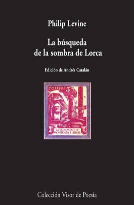 BUSQUEDA DE LA SOMBRA DE LORCA, LA