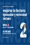 MEJORAR LA LECTURA EJECUCION Y VELOCIDAD LECTORA NIVEL 2