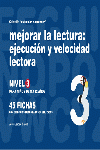 MEJORAR LA LECTURA EJECUCION Y VELOCIDAD LECTORA NIVEL 3