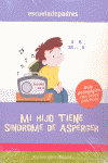 MI HIJO TIENE SINDROME DE ASPERGER