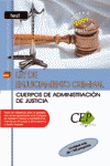 TEST LEY DE ENJUICIAMIENTO CRIMINAL. CUERPOS ADMINISTRACION DE JU