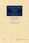 TRATADO DE SALUD LABORAL. TOMO I