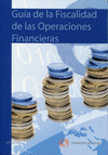 GU�A DE LA FISCALIDAD DE LAS OPERACIONES FINANCIERAS