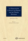 NEGOCIACIN COLECTIVA EN ESPAA TRAS LAS LTIMAS REFORMAS, LA