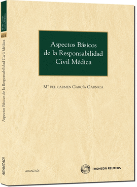 ASPECTOS BASICOS DE LA RESPONSABILIDAD CIVIL MEDICA